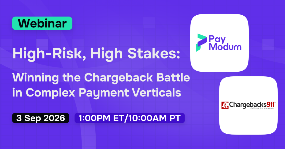 PayModum and Chargebacks911 to host webinar on chargeback risk in complex payment verticals